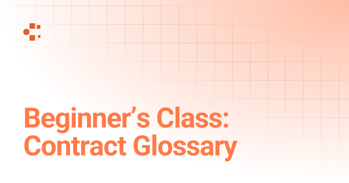Beginner’s Class: Contract Glossary | ChainBitX